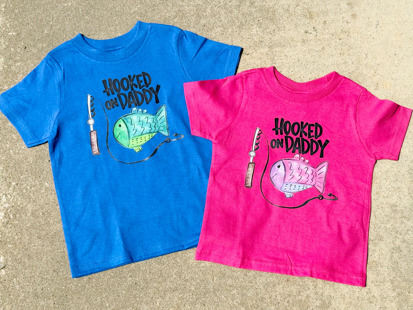 Hooked on Daddy Shirts