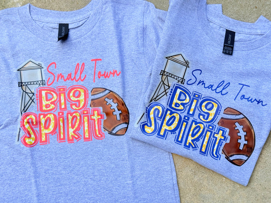 Small Town, Big Spirit Football Tee